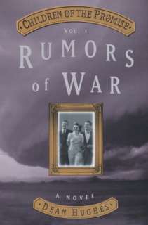   Rumors of War by Dean Hughes, Deseret Book Company 