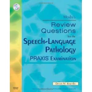  Mosbys Review Questions for the Speech Language Pathology 