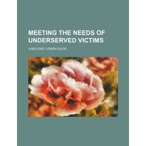  Meeting the needs of underserved victims video discussion 