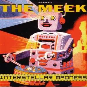  Interstellar Madness The Meek Music