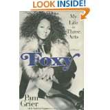 Foxy My Life in Three Acts by Pam Grier and Andrea Cagan (Apr 28 