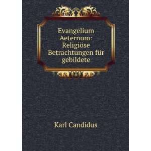  Evangelium Aeternum ReligiÃ¶se Betrachtungen fÃ¼r 