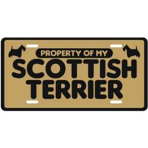  NEW  PROPERTY OF MY SCOTTISH TERRIER  LICENSE PLATE SIGN 