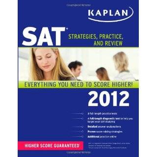 Kaplan SAT 2012 Strategies, Practice, and Review Paperback by Kaplan