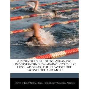  A Beginners Guide to Swimming Understanding Swimming 