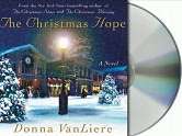   Christmas Hope by Donna VanLiere, St. Martins Press 