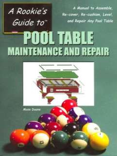   and Repair Any Pool Table by Mose Duane, Phoenix Billiards  Paperback