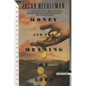  Money and the Meaning of Life [Paperback] Jacob Needleman Books