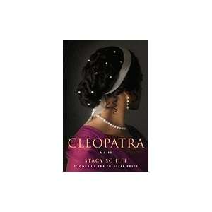  Cleopatra A Life [Hardcover] Author   Author  Books