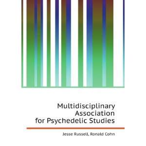 Multidisciplinary Association for Psychedelic Studies Ronald Cohn 