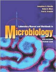 Microbiology Applications to Patient Care, (0072463546), Josephine A 