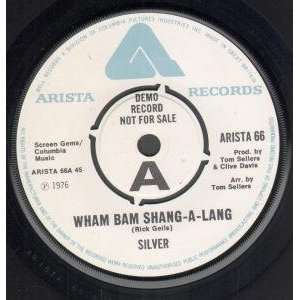  WHAM BAM 7 INCH (7 VINYL 45) UK ARISTA 1976 SILVER (70S 