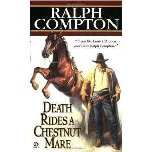   Historical Fiction) [Mass Market Paperback] Ralph Compton Books