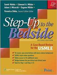 Step Up to the Bedside A Case Based Review for the USMLE, (0781779642 