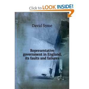   government in England, its faults and failures David Syme Books