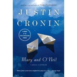   Mary and ONeil A Novel in Stories [Paperback] Justin Cronin Books