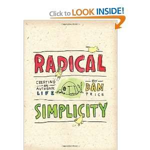  Radical Simplicity [Paperback] Dan Price Books