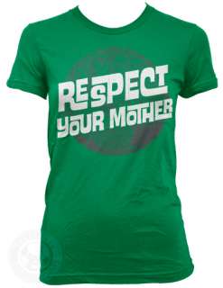 RESPECT YOUR MOTHER earth day nature funny American Apparel 2102 