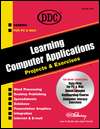 Learning Computer Applications Projects and Exercises, (156243750X 