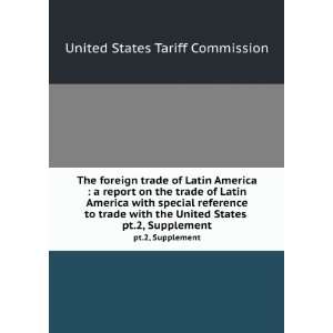   Latin America with special reference to trade with the United States