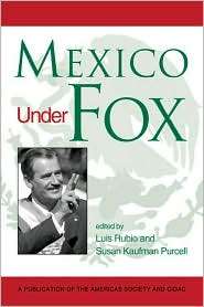 Mexico under Fox, (1588262189), Luis Rubio, Textbooks   