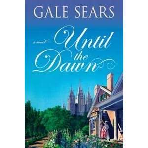  Until the Dawn (Audio Book)   A Novel Gale  Books