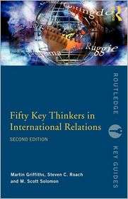 Fifty Key Thinkers in International Relations, Vol. 2, (041577571X 