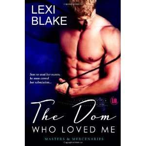  The Dom Who Loved Me, Masters and Mercenaries, Book 1 