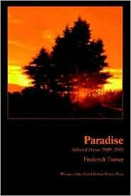 Paradise, (193233937X), Frederick Turner, Textbooks   