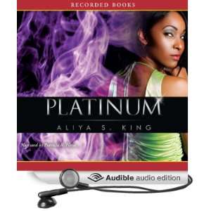    Platinum (Audible Audio Edition) Aliya King, Patricia Floyd Books