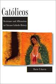 Catolicos, (0292718411), Mario T. Garcia, Textbooks   