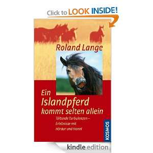 Ein Islandpferd kommt selten allein (German Edition) Roland Lange 