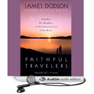    Faithful Travelers (Audible Audio Edition) James Dodson Books