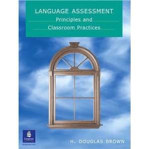   Principles and Classroom Practice [Paperback] H. Douglas Brown Books