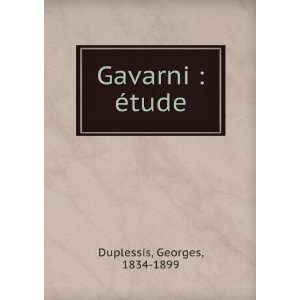  Gavarni  Ã©tude Georges, 1834 1899 Duplessis Books