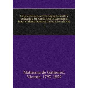  SofÃ­a y Enrique, novela original, escrita y dedicada a Su Alteza 