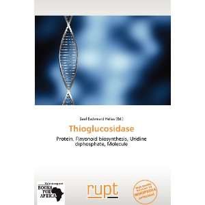    Thioglucosidase (9786139364381) Saul Eadweard Helias Books