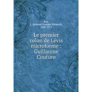    Guillaume Couture J. Edmond (Joseph Edmond), 1858 1913 Roy Books