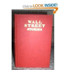  WALL STREET STORIES Edwin Lefevre Books