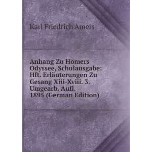   (German Edition) (9785874498276) Karl Friedrich Ameis Books