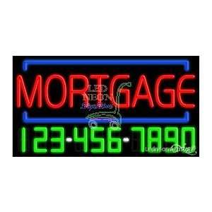 Mortgage Neon Sign 20 inch tall x 37 inch wide x 3.5 inch deep outdoor 