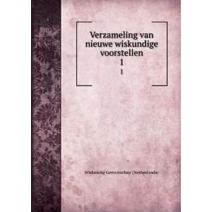   wiskundige voorstellen. 1 Wiskundig Genootschap (Netherlands) Books
