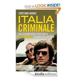 Italia criminale (I volti della storia) (Italian Edition) Cristiano 