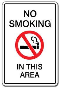 NO SMOKING IN THIS AREA Warning Sign non smoke signs fumar cigarettes 