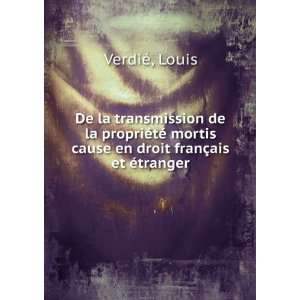   cause en droit franÃ§ais et Ã©tranger Louis VerdiÃ© Books