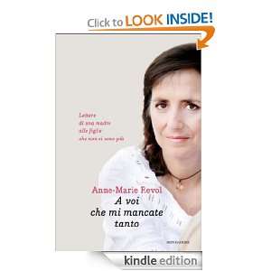 voi che mi mancate tanto (Ingrandimenti) (Italian Edition) Anne 