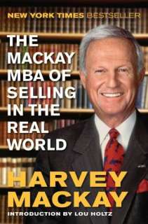   The Mackay MBA of Selling in the Real World by Harvey 