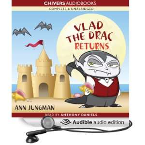  Vlad the Drac Returns (Audible Audio Edition) Ann Jungman 