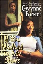 If You Walked in My Shoes by Gwynne Forster 2004, Paperback 