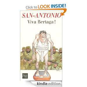 Viva Bertaga  (San Antonio) (French Edition) SAN ANTONIO  
